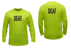 Unisex DEAF Long Sleeve Shirt - Reflective or Black Text